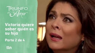 Triunfo del amor 2/4: Juan Pablo le insinúa a Victoria que sabe quién es su hija | C-69 | tlnovelas