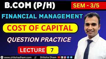financial management for b.com | practice question | wacc | cost of capital | part 7 | by anuj sir