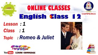 Romeo & Juliet Complete Explanation in English | 2nd PUC Online Classes | Mrs. Veena Monis