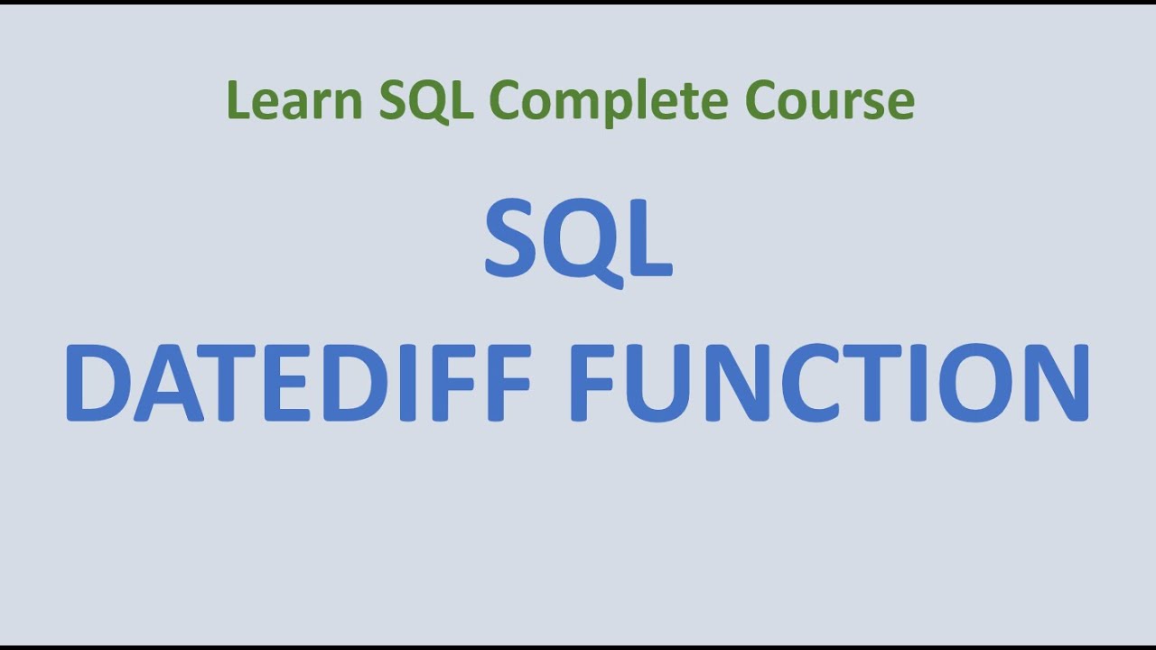 57. Datediff Function In Sql