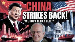 China STRIKES BACK | We Don’t Need a Deal!!! | Prof. Richard D Wolff | #currentaffairs