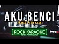 Aku Benci Anie Carera Karaoke Rock Version By Neysa Putri AI 4K Karaokemusik