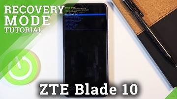 How to Enter Recovery Mode on ZTE Blade 10 – Open Recovery Mode