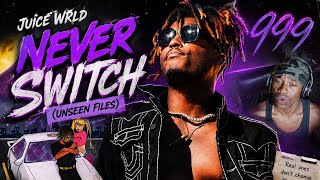 Juice WRLD  - Never Switch (unseen) REACTION