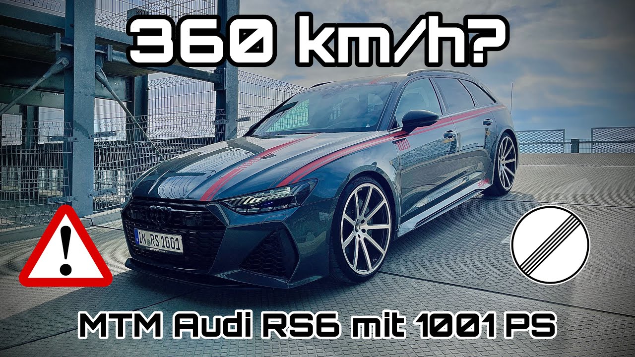 MTM Audi RS6 C8 mit 1001 PS - Schafft er 360 km/h? Inkl. 100-200 km/h, 0-300 km/h 🚀🧨🚀💣