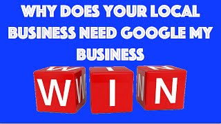 Why Does A Local Business Need Google My Business To Succeed
