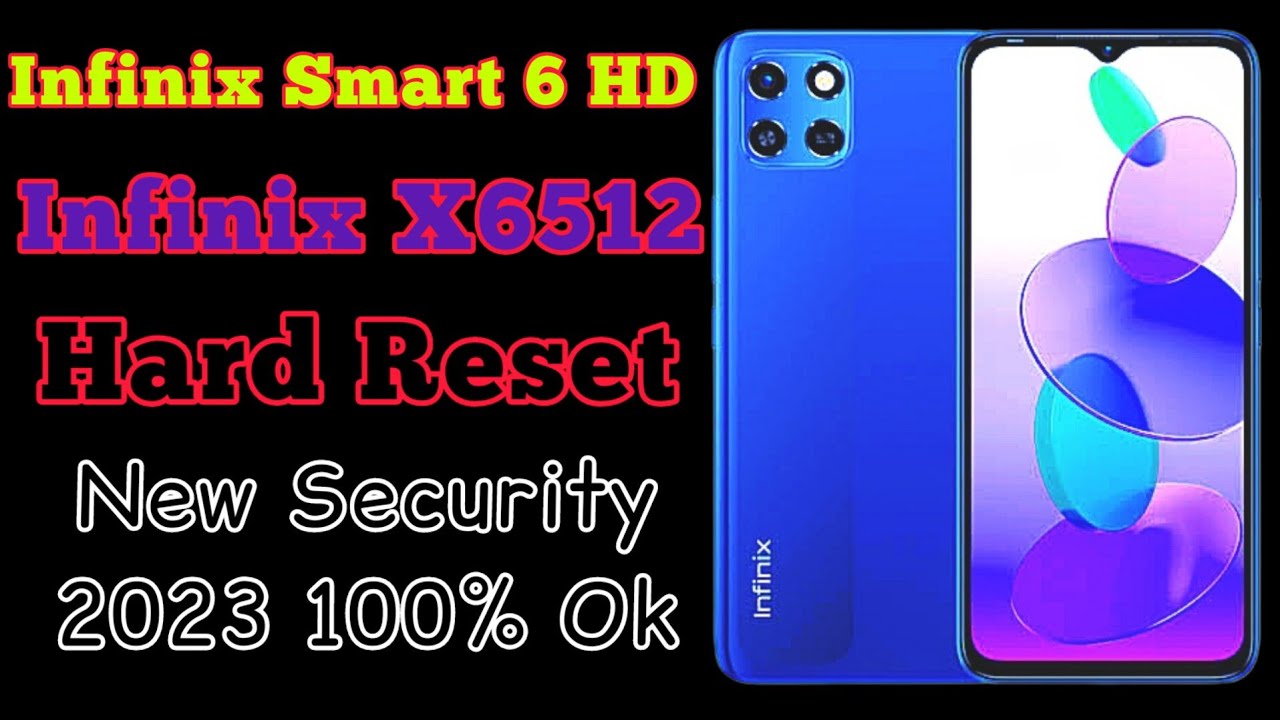 Infinix Smart 6 HD Hard Reset | Infinix X6512 Remove Screen Lock ...