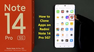 How to Clone Apps on Redmi Note 14 Pro 5G?