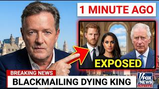 Celebrity 1 MINUTE AGO: BREAKING — Prince Harry & Meghan Markle EXPOSED For Blackmailing dying King Net Worth