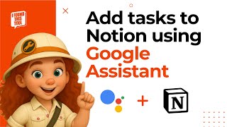 Add tasks to Notion without typing | Use voice command in Google Assistant to create tasks in Notion