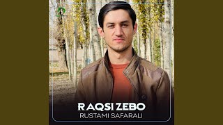 Raqsi Zebo - Rustami Safarali