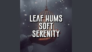 leaf hums soft serenity screenshot 3