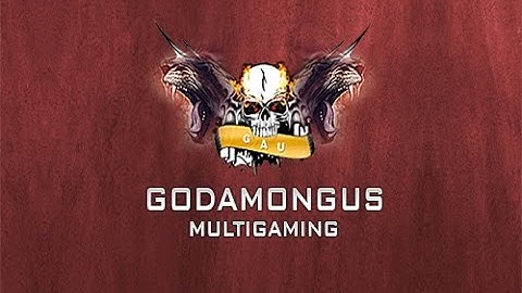 GODAMONGUS MULTIGAMING  INTRO