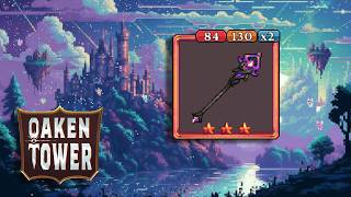 Arcane Mace is Kinda Good [OAKEN TOWER]