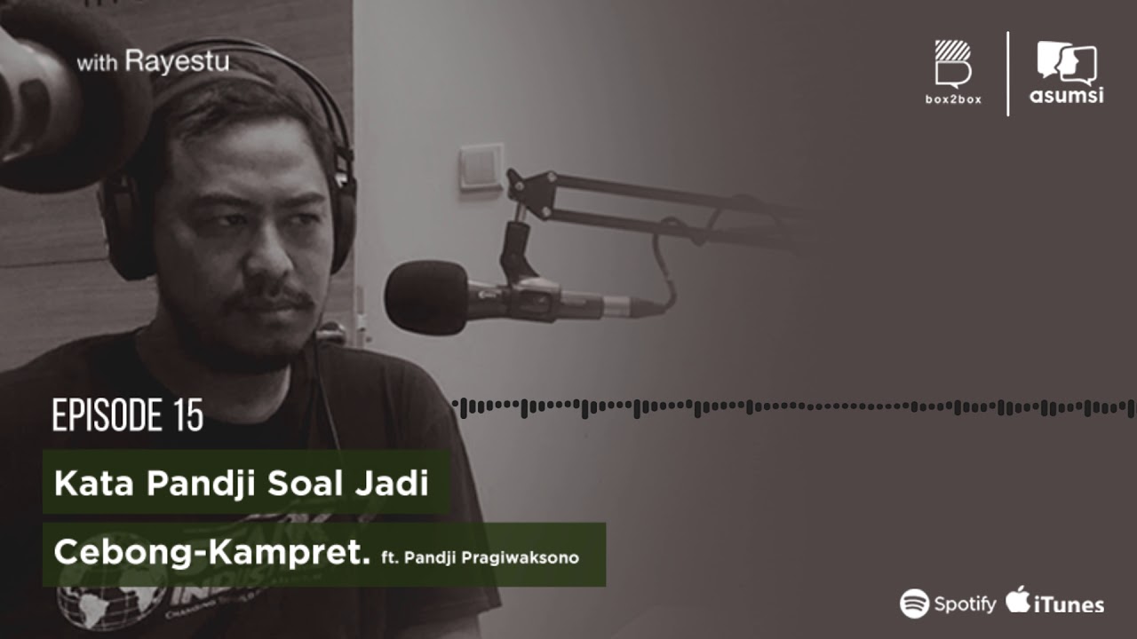 Asumsi Bersuara with Rayestu: Kata Pandji Soal Jadi Cebong-Kampret ft