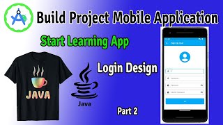 Start build project mobile application on Android Studio, Java programming(Login App) - IQ #part2