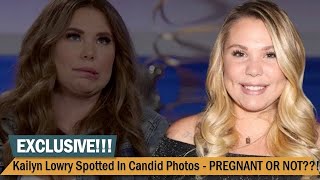 Teen Mom Kailyn Lowry Spotted In Candid Photos - Pregnant Or Not??