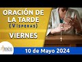 Oración de la Tarde Hoy Viernes 10 Mayo 2024 l Padre Carlos Yepes | Católica | Dios