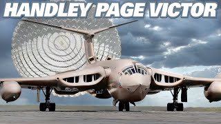 Handley Page Victor | British Strategic Nuclear Bomber And InFlight Refueling Tanker