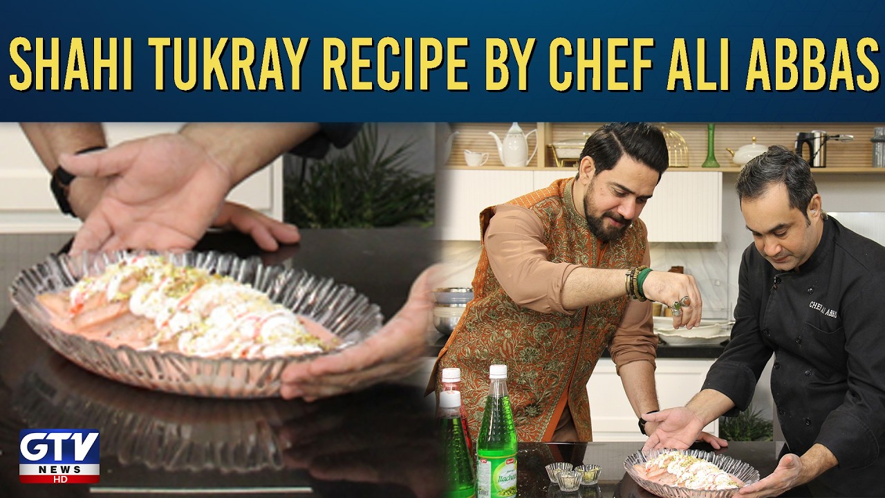 Dastar Khuwan e Ramzan | Shahi Tukray Recipe By Chef Ali Abbas | Farhan Ali Waris | GTV Foods