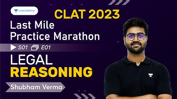 CLAT 2023 Practice Revision | Legal Reasoning | Lap 1 Episode 1 |  Shubham Verma | Unacademy CLAT