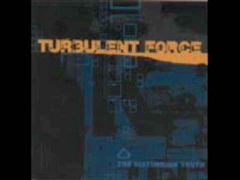 Turbulent Force — Turbulent Force - Renegade