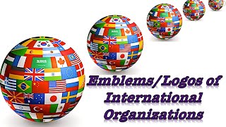 EMBLEMS OR LOGOS OF INTERNATIONAL ORGANIZATIONS | 52 Emblems or Logos | INTERNATIONAL ORGANIZATIONS