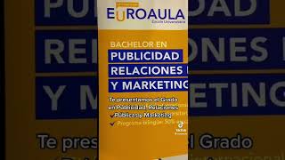 ¿Quieres estudiar un grado en publicidad y relaciones publicas? Ven a Euroaula!