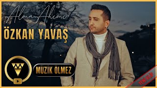 Özkan Yavaş - Alma Ahımı ( ) Resimi