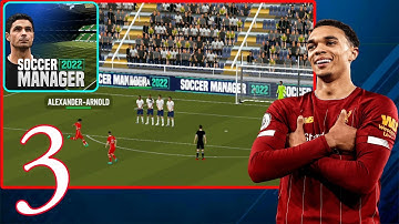 Soccer Manager 2022 | Gameplay Walkthrough (Android, iOS) - Part 3