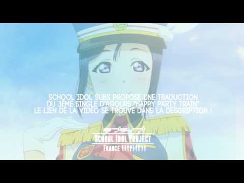 VOSTFR AQOURS 3rd Single HAPPY PARTY TRAIN MV 
