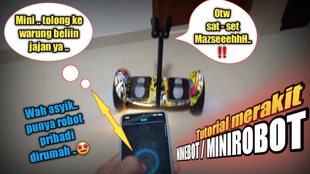WAROENK STONE || TUTORIAL MERAKIT NINEBOT || SEGWAY || MINIROBOT