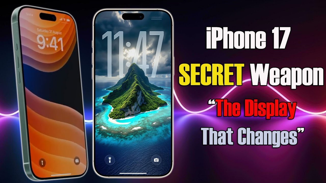 iPhone 17's SECRET Weapon The Display That Changes EVERYTHING! (You