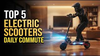 The 5 Best Electric Scooters for Daily Commute 2026 🛴 | Top 5 Commuter Picks