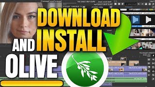 Olive Video Editor: How to Download and Install (Free Premiere Pro Alternative)