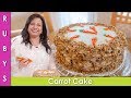 Carrot Cake Gajar ka Cake with Cream Cheese Frosting  ki Recipe in Urdu Hindi  - RKK