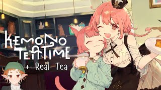 {Kemono Teatime} Time to finally make tea on stream