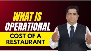 what is operational cost of a restaurant | sanjay jha | restaurant management