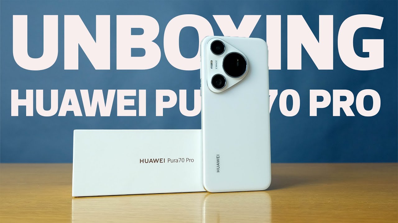 Unboxing: Huawei Pura 70 Pro - YouTube