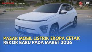 Pasar Mobil Listrik Eropa Cetak Rekor Baru Pada Maret 2026 Tech Bizz