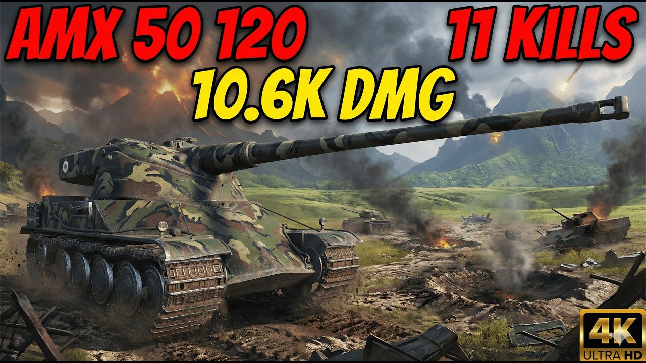 11 Kills, 10.6K DMG::AMX 50 120 WoT 2.0