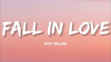 Thumbnail of Post Malone - Fall In Love (lyrics)