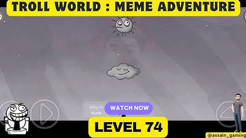 Troll World Level 74
