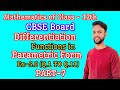 Differentiation of class12th  EX   5 6 Parametric form  part  7