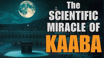 The Mathematical Miracle of the Kaaba And Qur