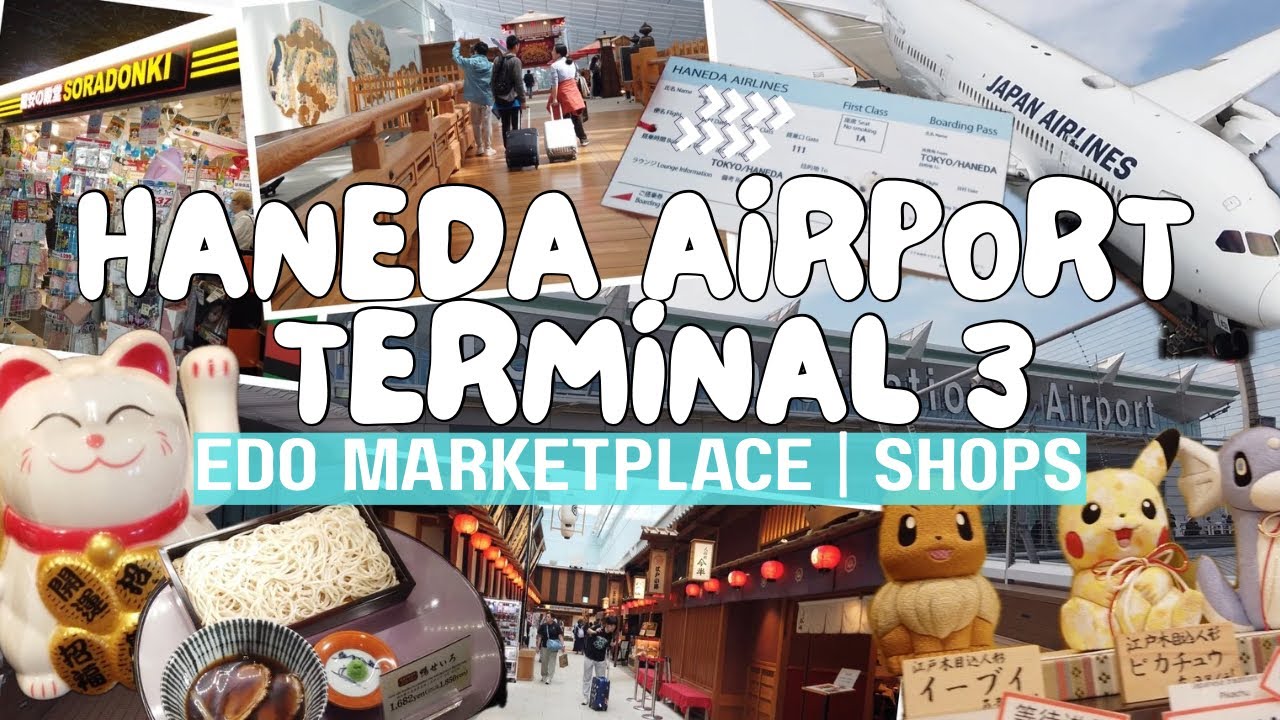 LIVING IN JAPAN 070 | Haneda Airport Terminal 3 Departure Area | Edo Marketplace Shops & Restaurants