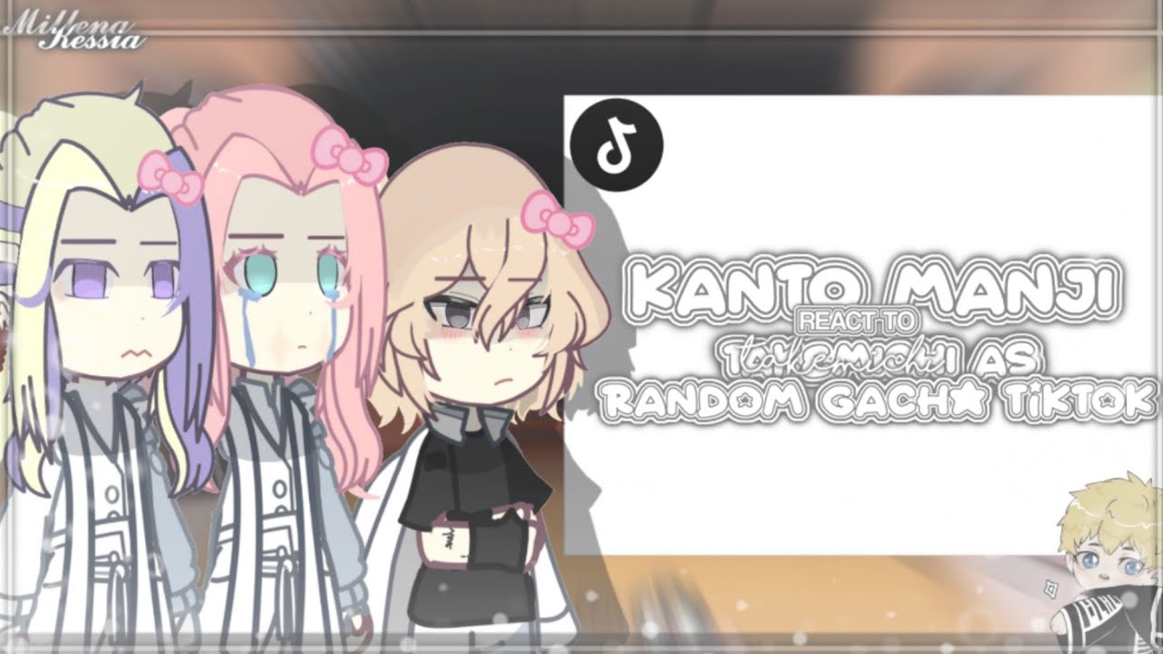 ୨୧[🇺🇸/🇧🇷] ||  Kanto manji react to takemichi as random gacha tiktok || mitake.|| ★ ୨୧