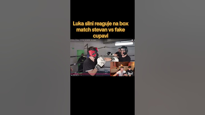 Luka Silni reakcija na box match između Stevana i lažnog Čupavog