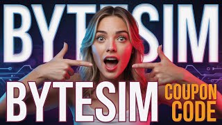 ByteSIM Promo Code - Coupon Code - Discount Code - Voucher code