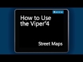 How To: Viper® 4 Street Maps (4 of 8)